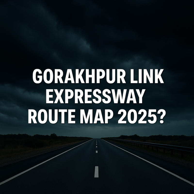 Gorakhpur Link Expressway route map 2025 with dramatic road backdrop