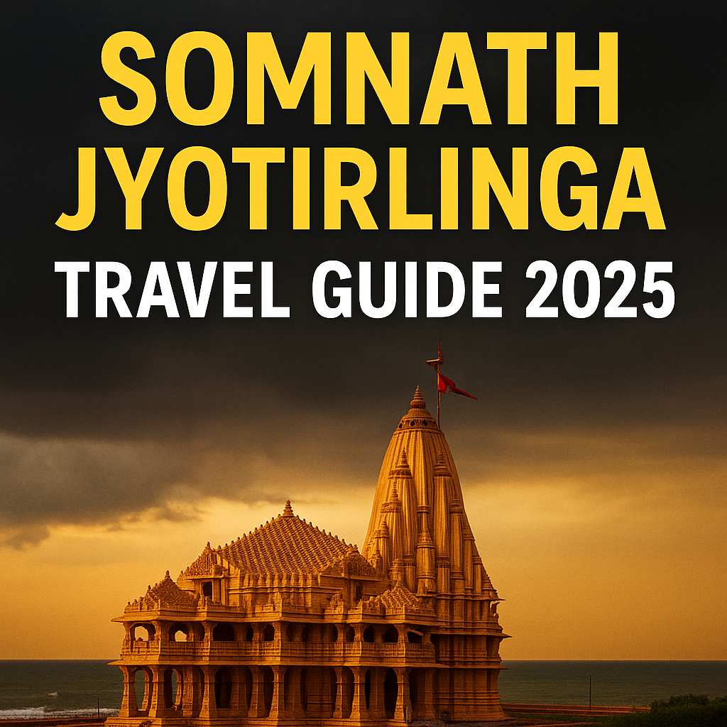 Somnath Jyotirlinga Travel Guide 2025: History, Darshan Timings, and How to Reach