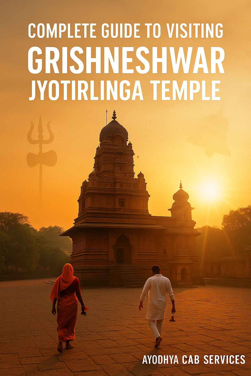 grishneshwar jyotirlinga temple history guide ellora caves ayodhya cab services