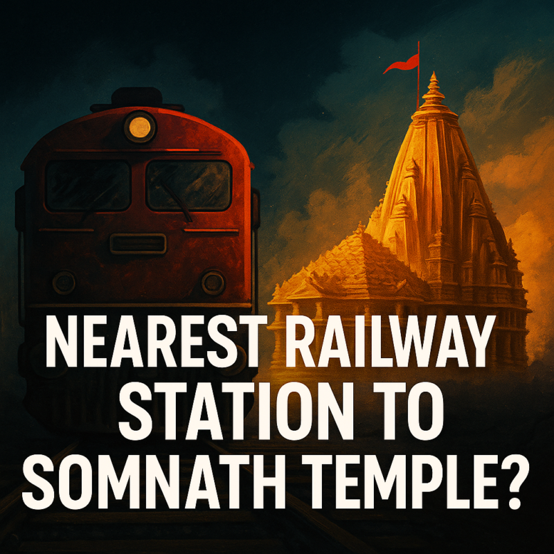 nearest station to Somnath Temple with train routes and travel map