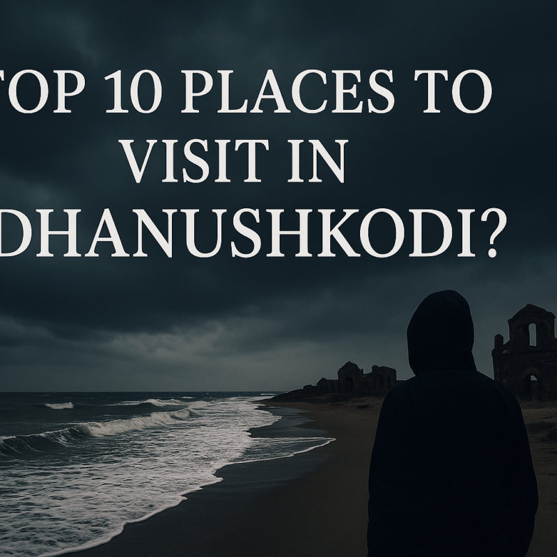 Suspenseful thumbnail showing Dhanushkodi ruins and sea under dark sky — places to visit Dhanushkodi