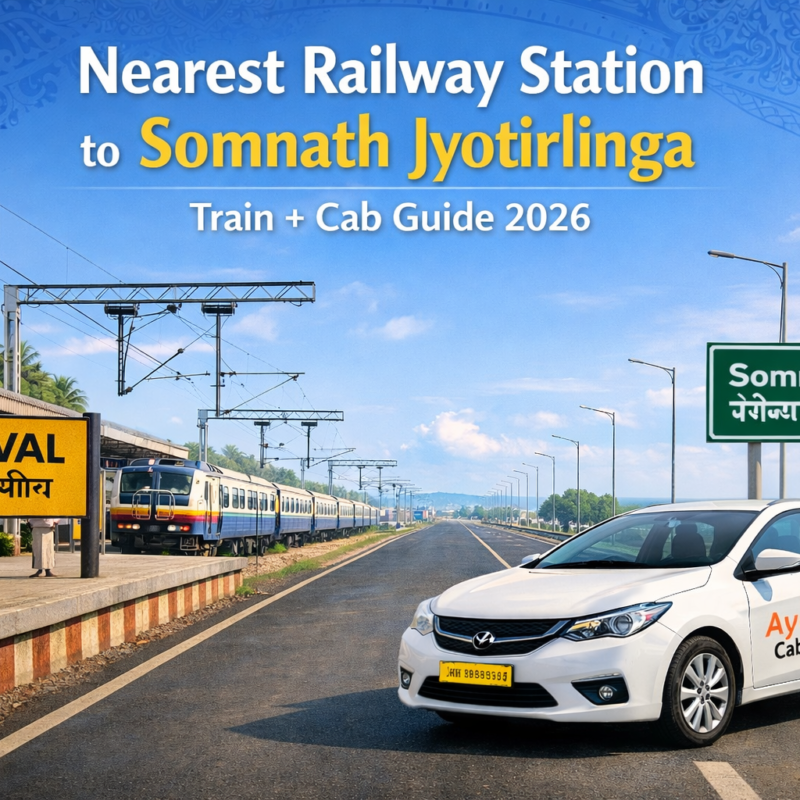 Nearest railway station to Somnath Jyotirlinga temple with Veraval route and Ayodhya Cab Services
