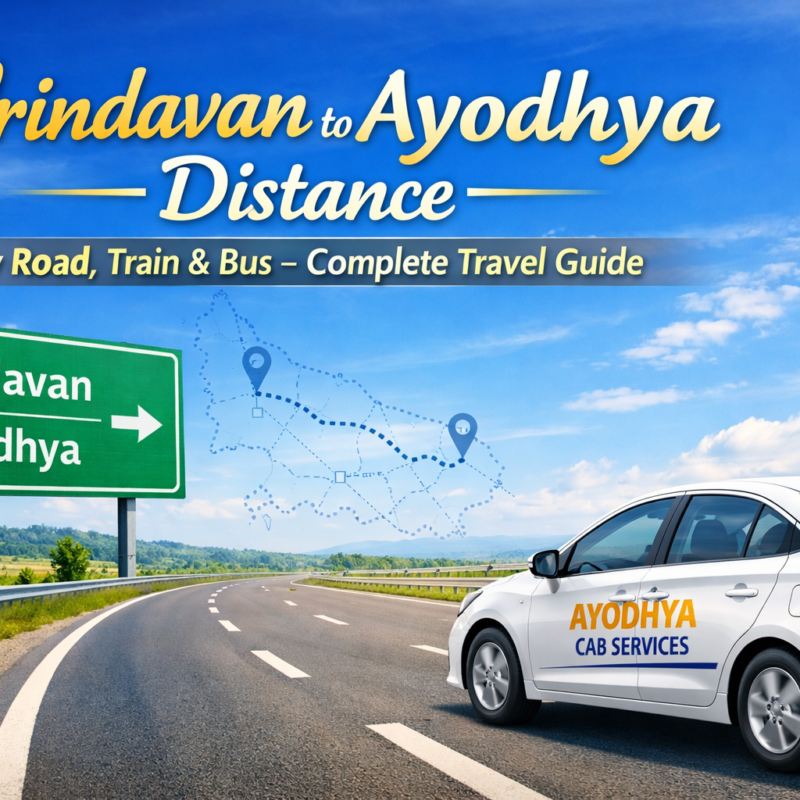 vrindavan to ayodhya distance showing road travel route with ayodhya cab services