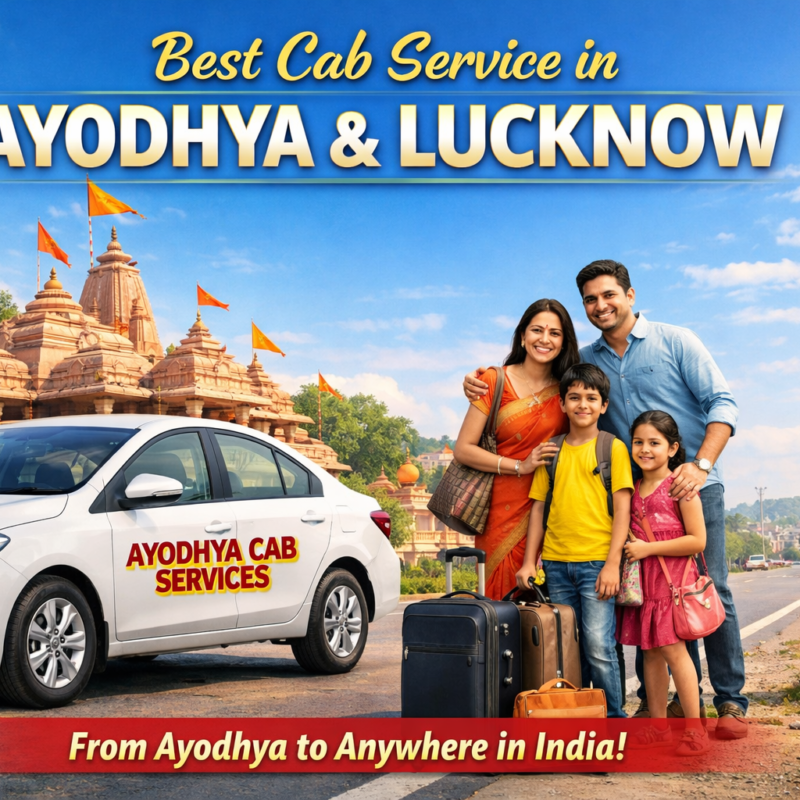Ayodhya Cab Services best cab service in Ayodhya and Lucknow travel taxi