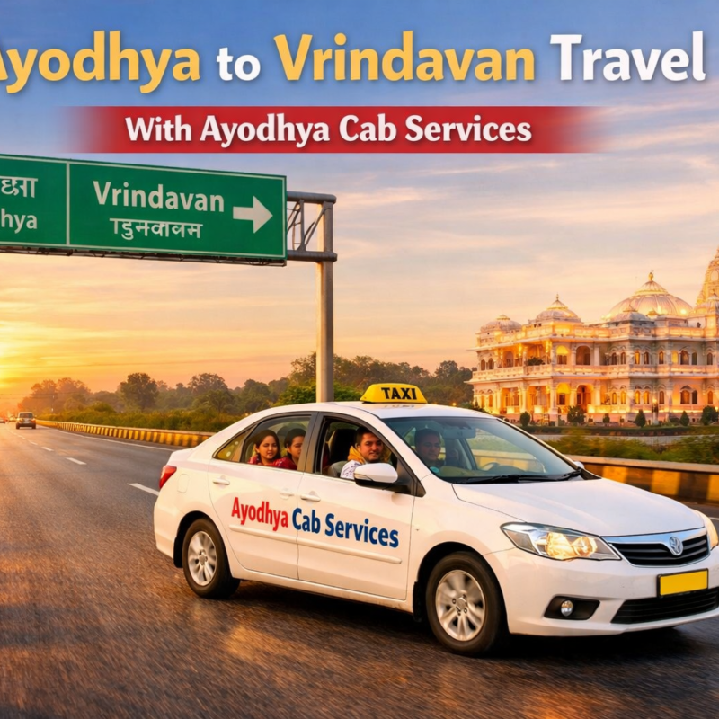 Ayodhya Cab Services cab traveling from Ayodhya to Vrindavan highway route with comfortable intercity taxi service India