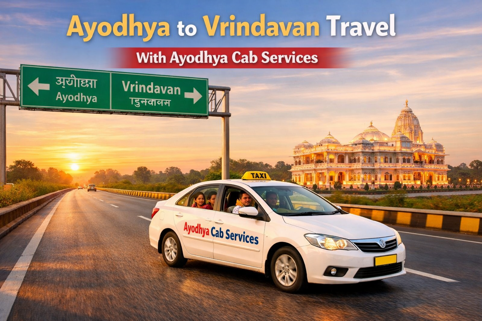 Ayodhya Cab Services Ayodhya to Vrindavan Travel Ayodhya Cab Services cab traveling from Ayodhya to Vrindavan highway route with comfortable intercity taxi service India