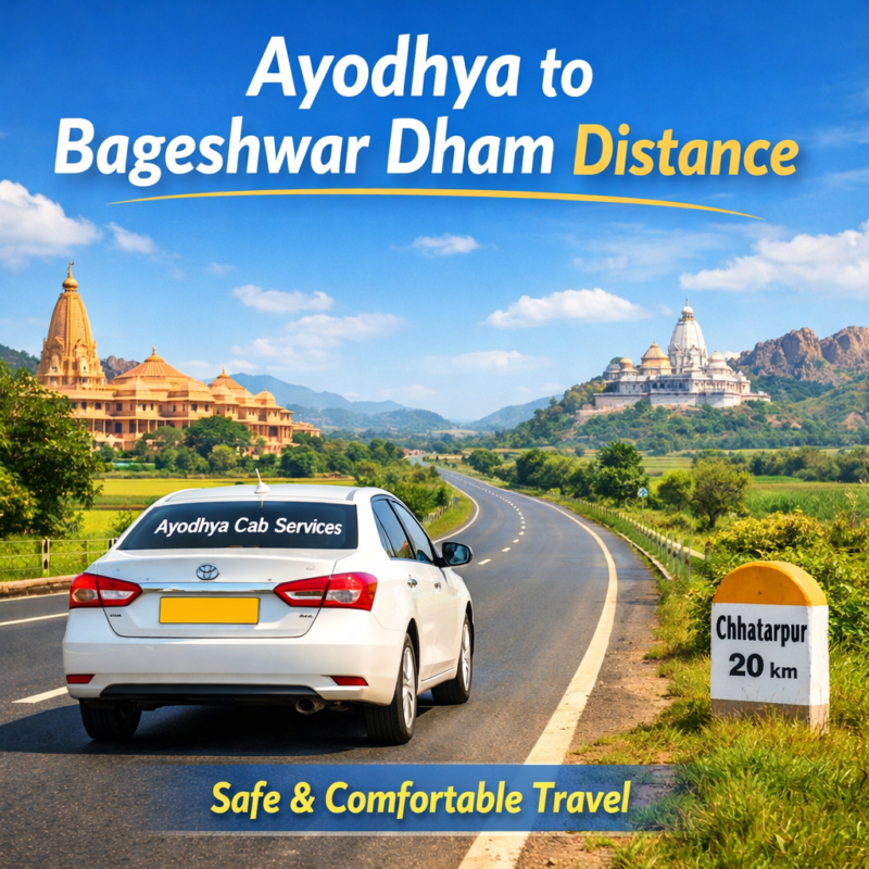 Ayodhya to Bageshwar Dham Chhatarpur Distance route travel time road trip guide Ayodhya Cab Services India