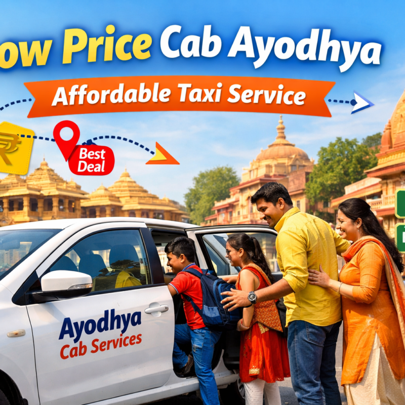 low price cab ayodhya affordable taxi service ayodhya cheap cab booking ayodhya budget taxi ayodhya low cost travel ayodhya
