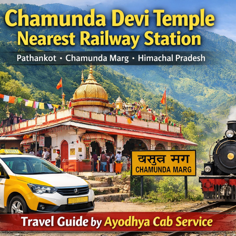 Chamunda Devi Temple Nearest Railway Station, Chamunda Marg Railway Station, Pathankot to Chamunda Devi Temple route in Himachal Pradesh by Ayodhya Cab Service