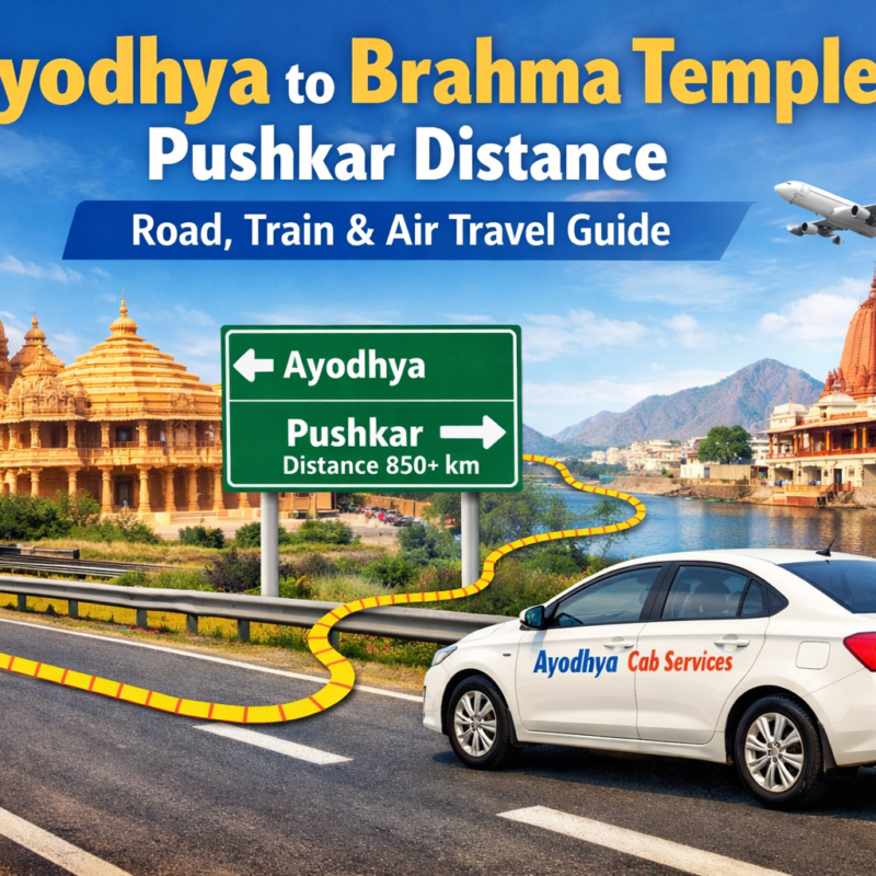 Ayodhya to Brahma Temple Pushkar Distance travel guide road train air route Ayodhya Cab Services India travel distance Ayodhya to Pushkar temple journey