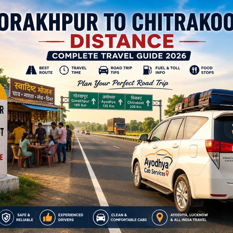 Gorakhpur to Chitrakoot Distance highway road trip Ayodhya Cab Services