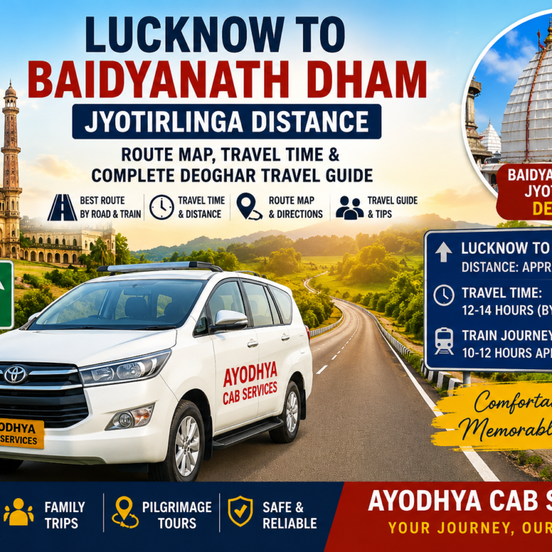 Lucknow to Baidyanath Dham Jyotirlinga Distance with route map, travel time, Deoghar guide and Ayodhya Cab Services journey planning