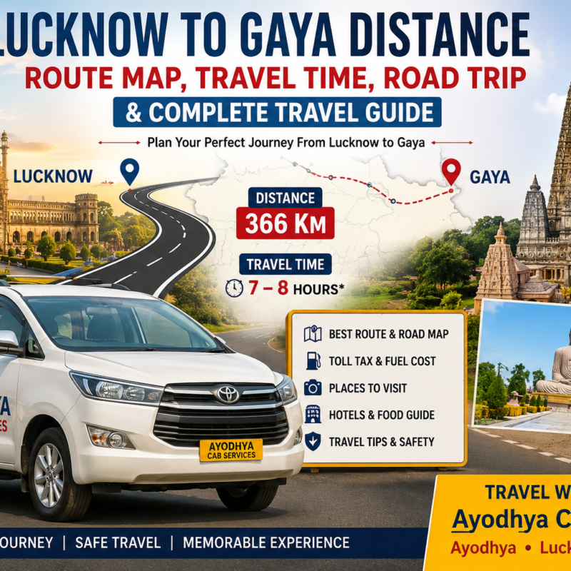 Lucknow to Gaya Distance route map, travel time, road trip and complete travel guide by Ayodhya Cab Services