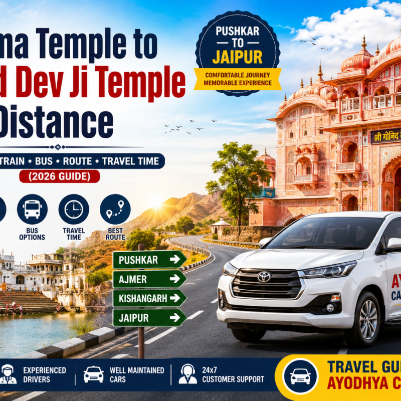 Brahma Temple to Govind Dev Ji Temple Distance by Road, Train & Bus | Brahma Temple Pushkar to Govind Dev Ji Temple Jaipur Distance | Ayodhya Cab Services