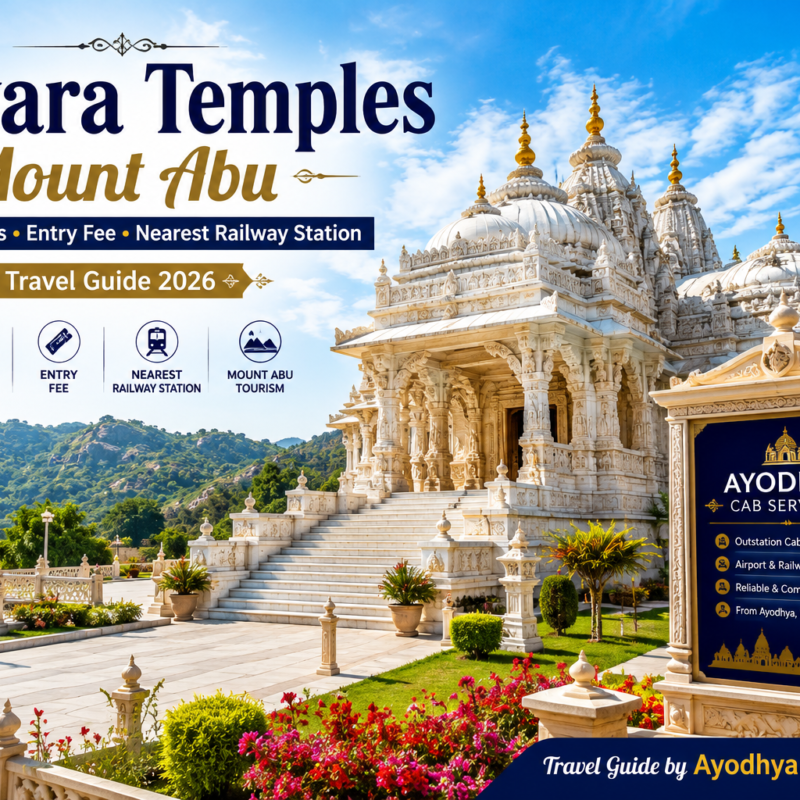 Dilwara Temples Mount Abu travel guide showing marble architecture, visitor information and Mount Abu tourism | Ayodhya Cab Services
