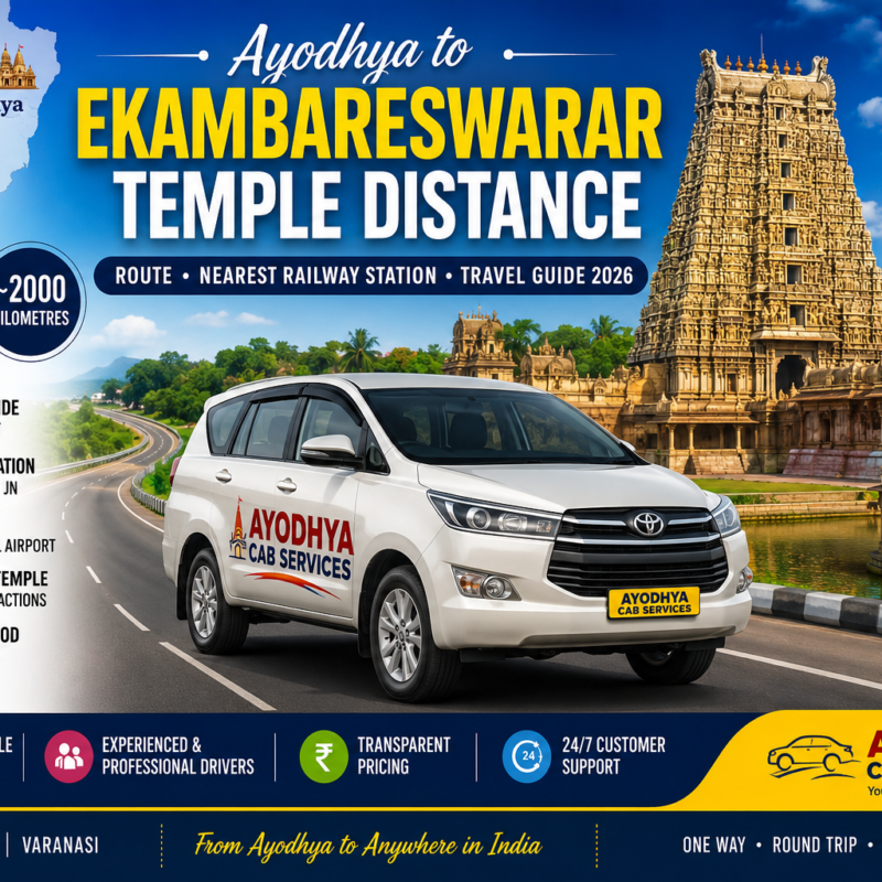 Ayodhya to Ekambareswarar Temple Distance, route, Kanchipuram travel guide, nearest railway station, Ayodhya Cab Services