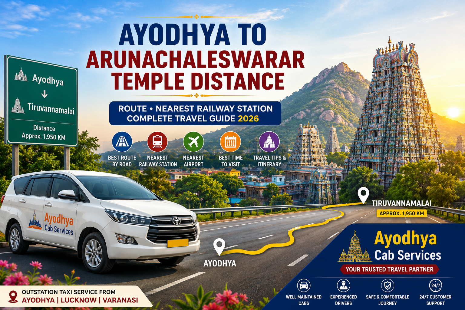 Ayodhya to Arunachaleswarar Temple Distance | Travel Guide 2026 | Ayodhya Cab Services Ayodhya to Arunachaleswarar Temple Distance travel route with Tiruvannamalai skyline and Ayodhya Cab Services guide
