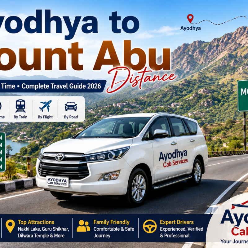 Ayodhya to Mount Abu Distance road trip route with Ayodhya Cab Services travelling from Ayodhya to Mount Abu through Rajasthan