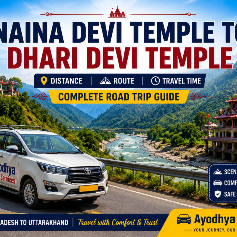 Naina Devi Temple to Dhari Devi Temple distance, best route, travel time and road trip guide with mountain journey by Ayodhya Cab Services