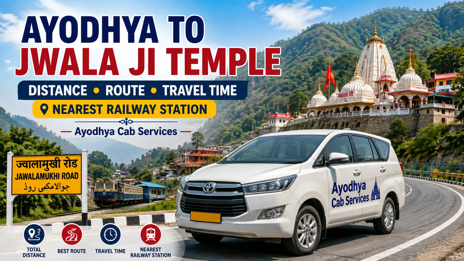 Ayodhya to Jwala Ji Temple: Distance, Route, Travel Time & Nearest Railway Station