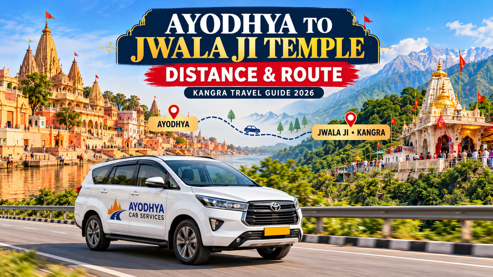 Ayodhya to Jwala Ji Temple Distance: Kangra Route & Travel Guide 2026