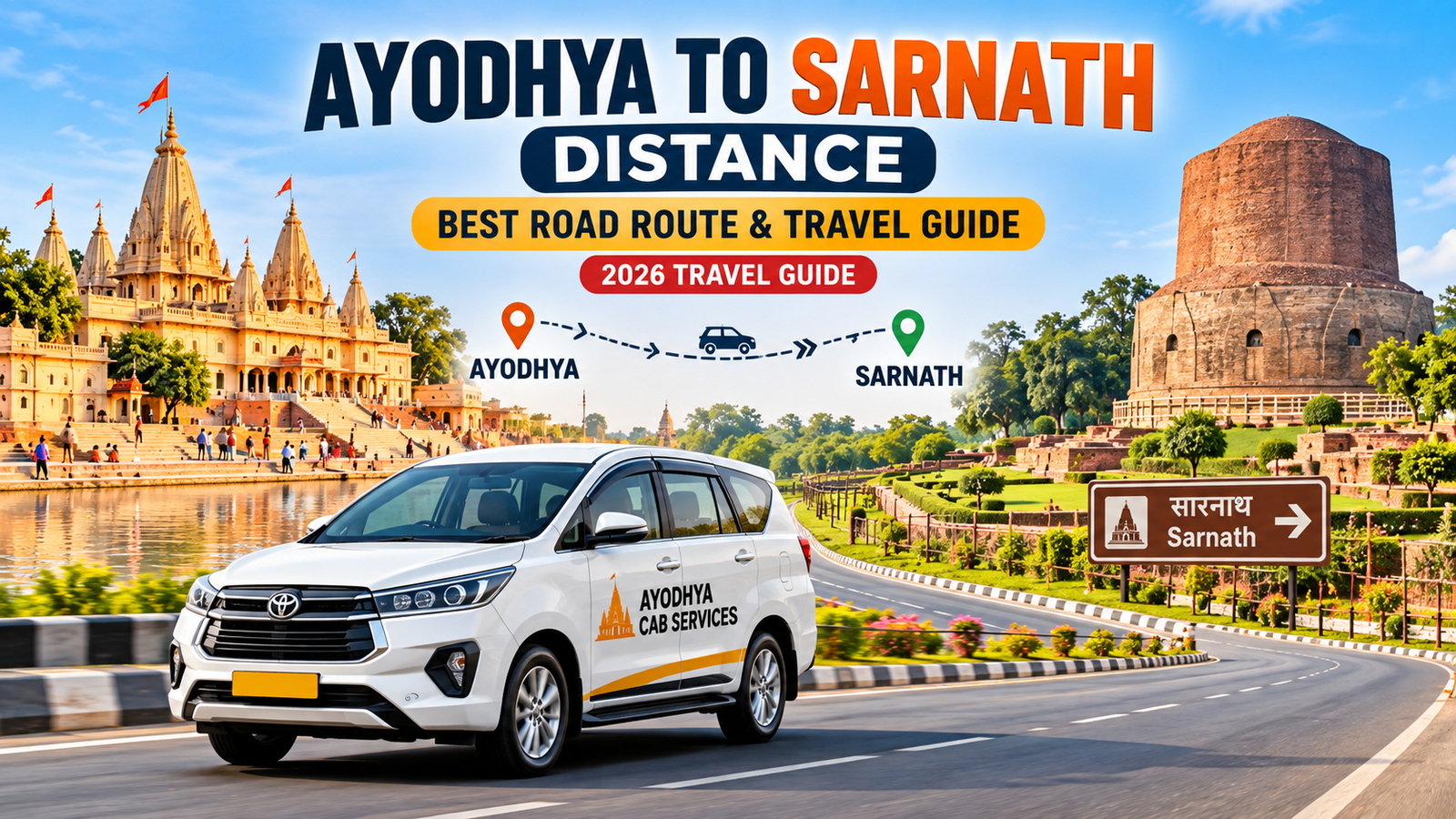 Ayodhya to Sarnath Distance: Best Road Route & Travel Guide